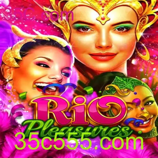 Descubra o Fascinante Jogo RioPleasures em 35C.com